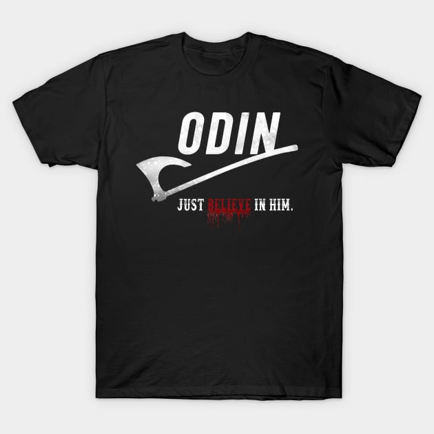 Believe in odin T-Shirt by Windytee